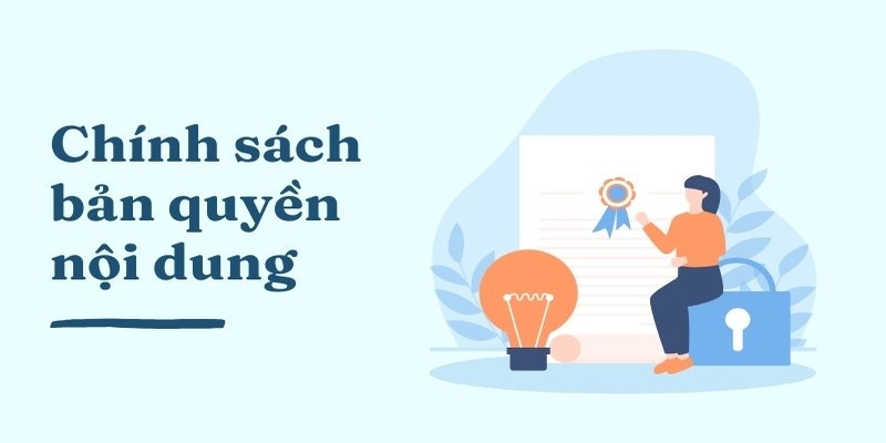 Tìm hiểu thông tin sơ lược các chính sách về bản quyền